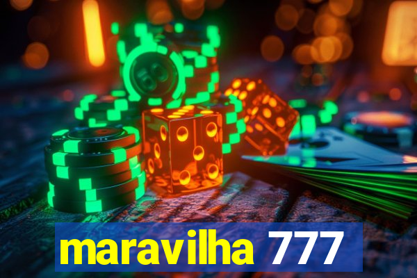 maravilha 777